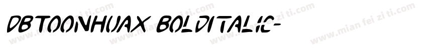DBToonHuaX BoldItalic字体转换
